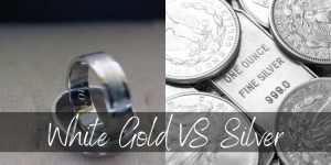 Read more about the article White Gold VS Silver – Which Is Right for You?