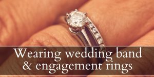 Read more about the article How To Wear Engagement And Wedding Rings