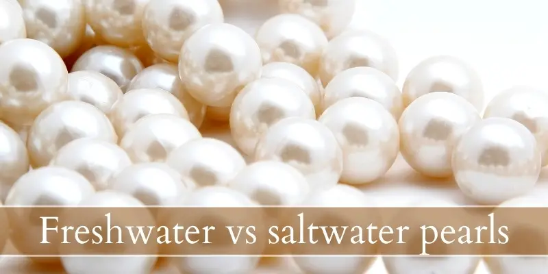 Read more about the article Freshwater VS Saltwater Pearls – 4 Key Differences & How To Choose