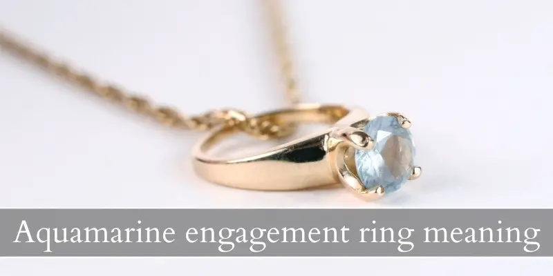 Read more about the article Aquamarine Engagement Ring Meaning – Here’s What This Light Blue Stone Means