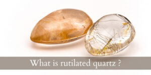 Read more about the article What Is Rutilated Quartz ? The Golden Thread Crystal Explained