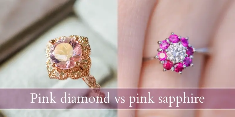 Read more about the article Pink Sapphire VS Pink Diamond – 5 Factors To Help You Decide